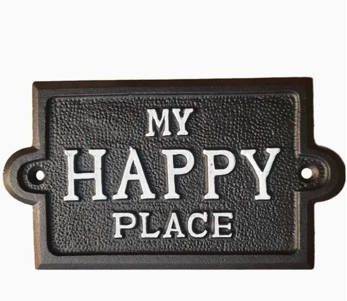 My Happy Place Sign